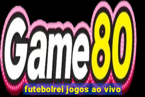 futebolrei jogos ao vivo